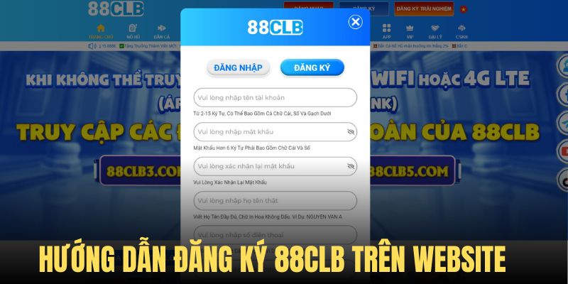 Cách thức đăng ký 88CLB cơ bản trên website trực tuyến